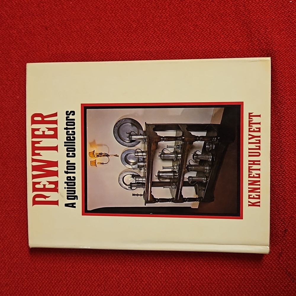 PEWTER A guide for collectors 158 pages 1973 vintage collectibles